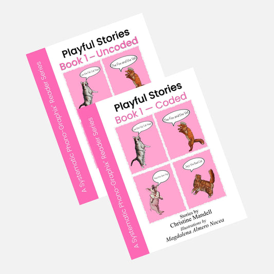 Playful Stories - Systematic Phono-Graphix Reader Series: Book 1