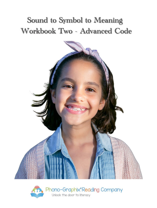 Sound to Symbol to Meaning Workbook Two
